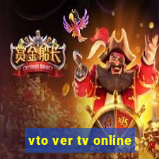 vto ver tv online